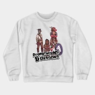 The New Crew - Dumbgeons & Dragons Crewneck Sweatshirt